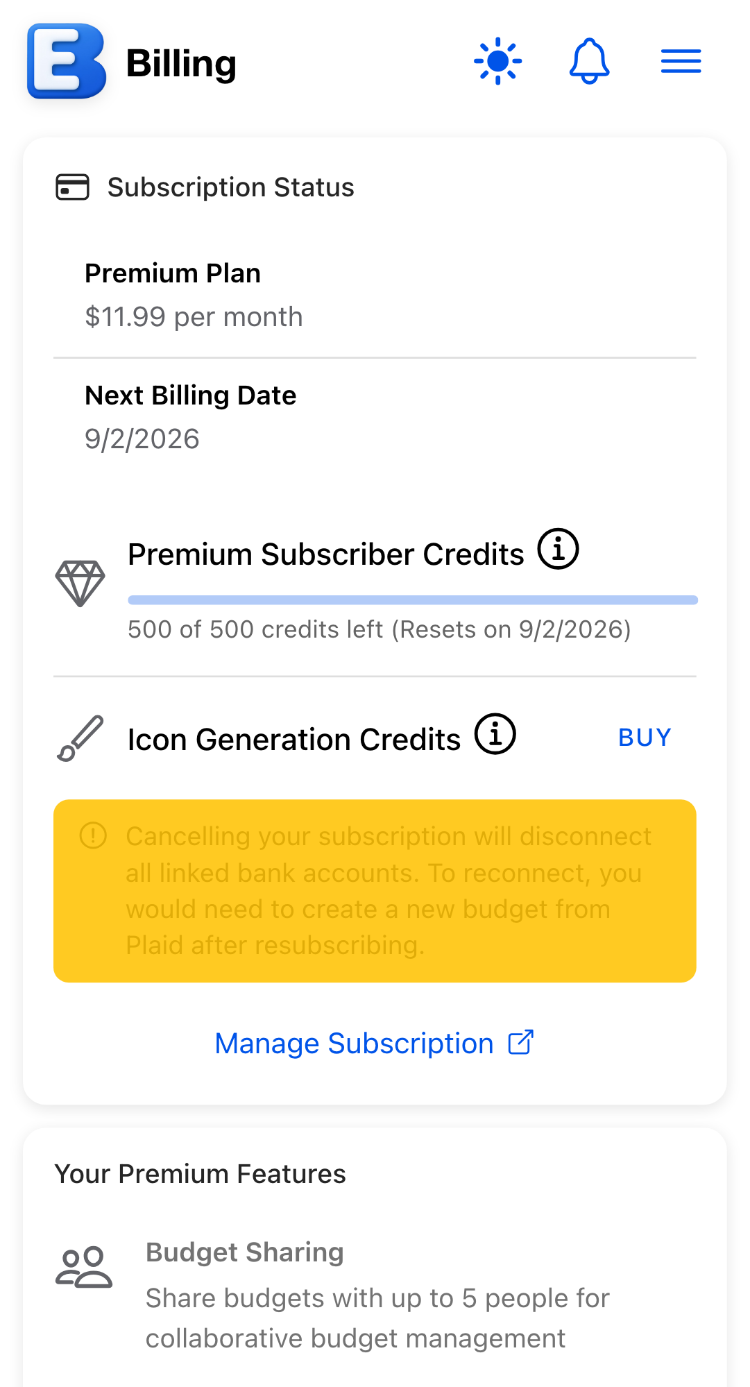 The Billing page. The Subscription Status card shows Premium Plan with $11.99 per month and a Next Billing Date row, above the two credits rows and a warning that cancelling disconnects linked banks, with the Manage Subscription link below.
