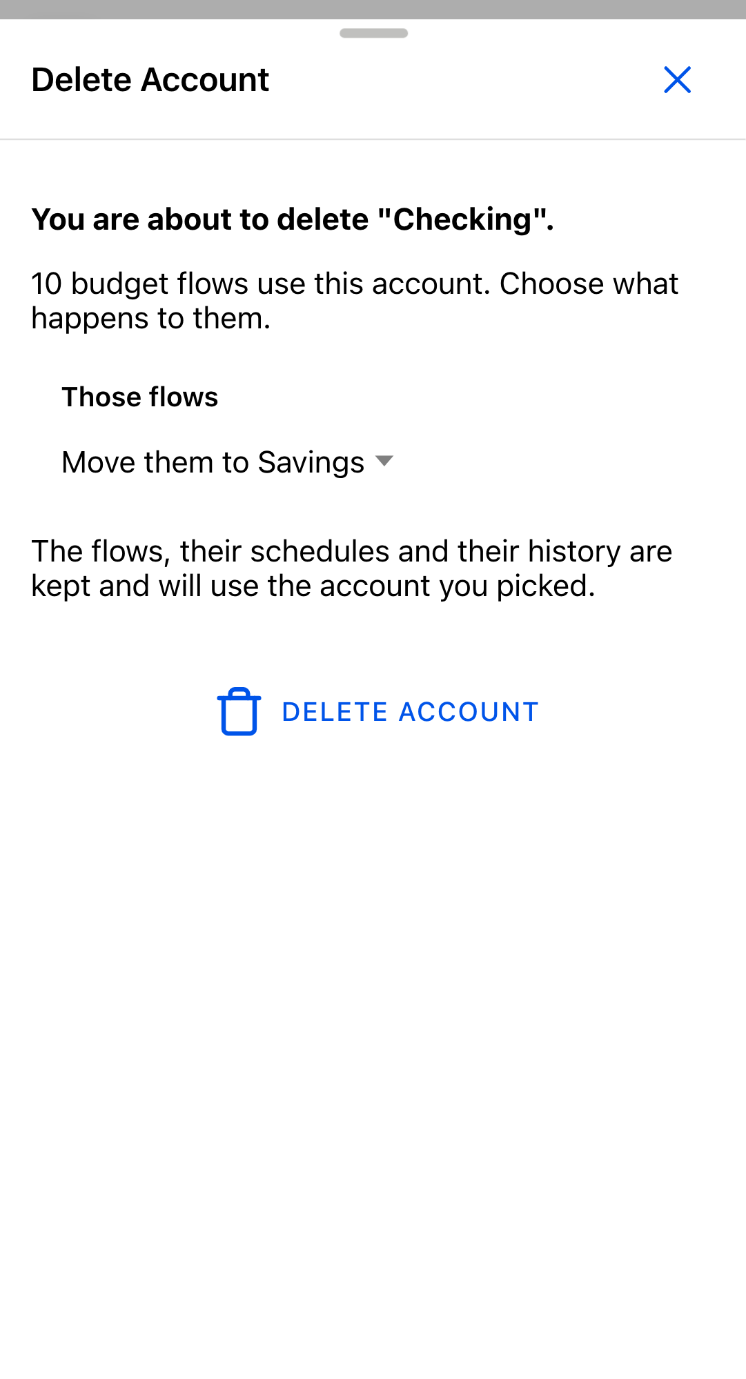 The Delete Account confirmation dialog for an account named Checking, showing how many budget flows use it and a choice of what happens to them: Move them to each other account, or Delete them too.