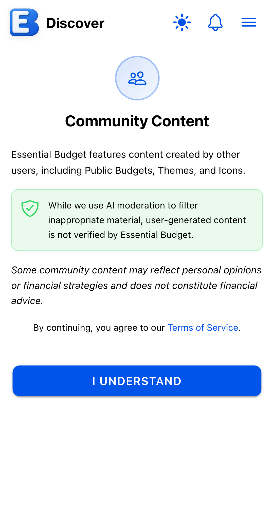 Community Content prompt overlaying the Discover route. Header with a people icon reads Community Content. Body text explains AI moderation and that content is not verified by the team. A primary I Understand button sits at the bottom.