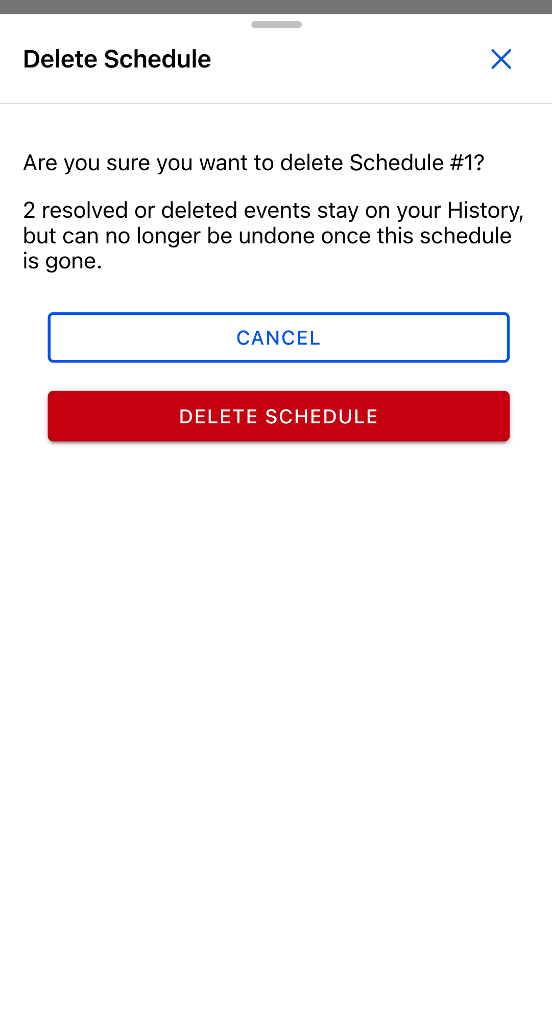 Delete Schedule dialog for the Rent flow's only schedule. The body asks "Are you sure you want to delete Schedule #1?", then warns that 1 resolved or deleted event stays on your History but can no longer be undone once this schedule is gone. An outlined Cancel button sits above a solid red Delete Schedule button.