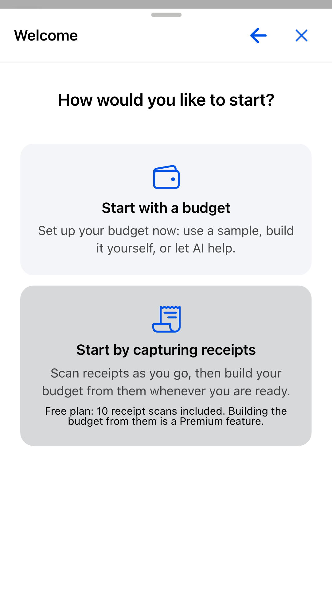 Welcome dialog asking How would you like to start, with the Start with a budget and Start by capturing receipts cards.