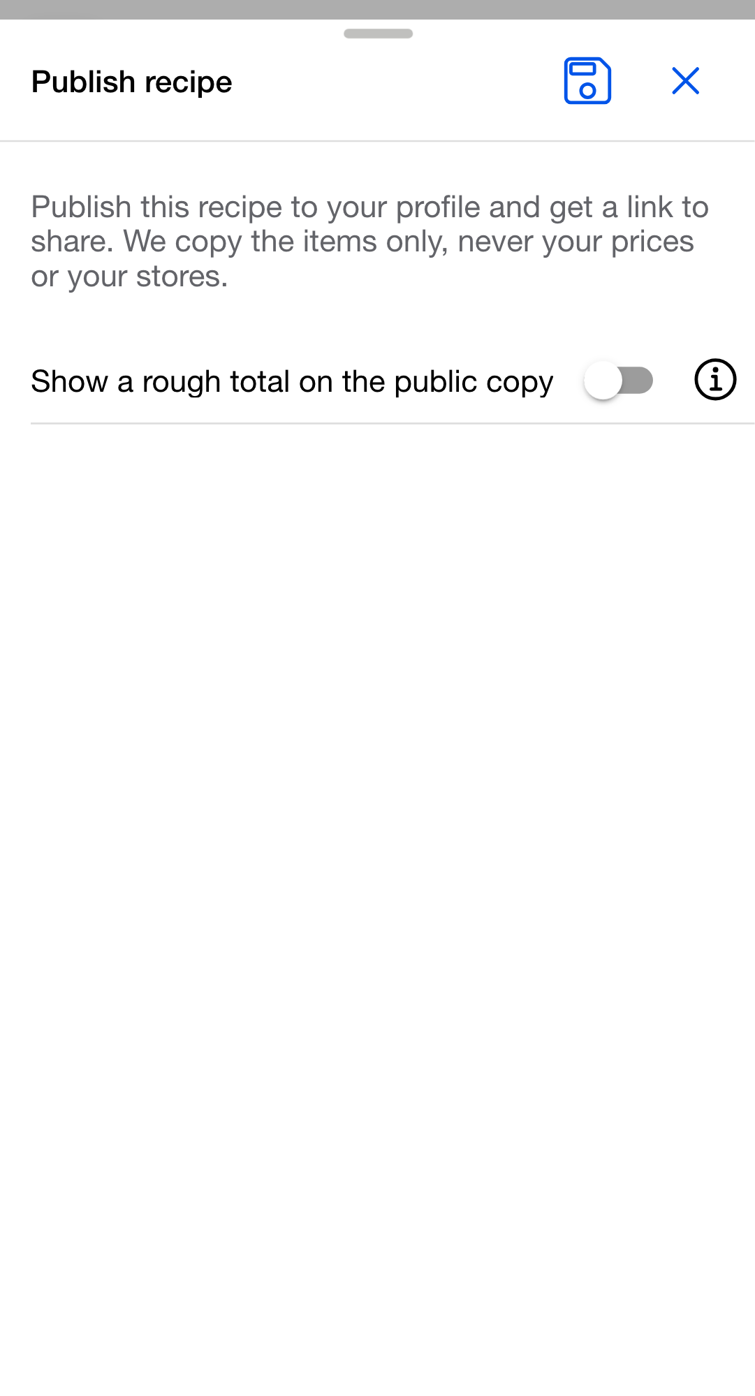 The Publish recipe dialog over a recipe page. The body explains the items are copied but never your prices or your stores, and a toggle labeled Show a rough total on the public copy sits below it, off. The Save button is in the dialog header.