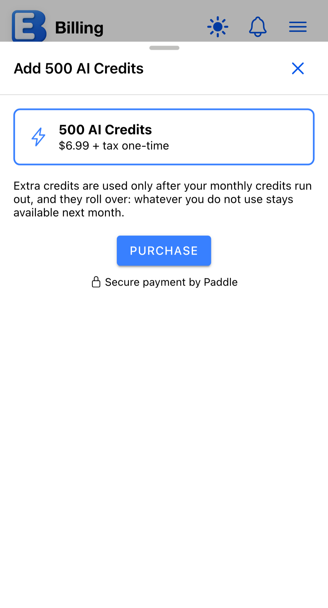The Add 500 AI Credits dialog: the 500 AI Credits pack with $6.99 + tax one-time under it, the note that extra credits are used only after monthly credits run out and roll over, the Purchase button, and the Secure payment by Paddle line.