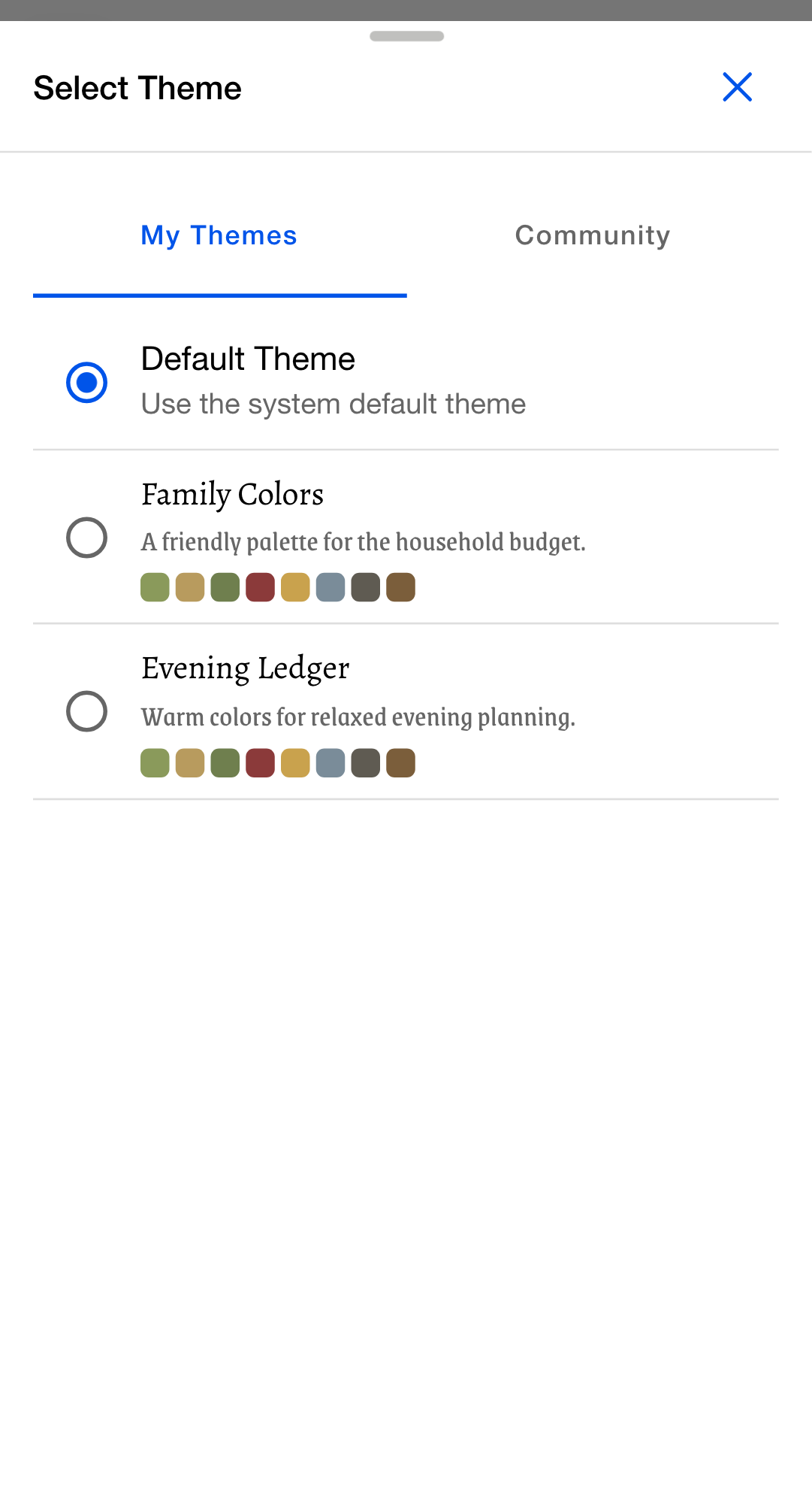 Select Theme dialog with the My Themes segment active. Default Theme sits at the top with its description, followed by two saved themes, Family Colors and Evening Ledger, each with a one-line description.